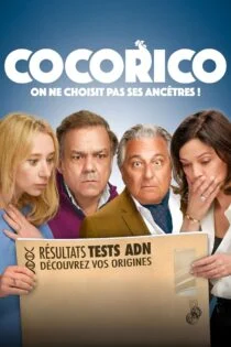 فیلم آشفتگی خانوادگی Cocorico 2024