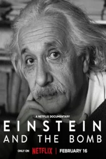 فیلم انیشتین و بمب Einstein and the Bomb 2024 فیلم انیشتین و بمب Einstein and the Bomb 2024
