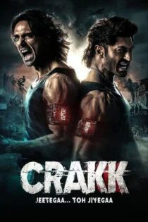 فیلم شکاف: برنده بشی زنده میمونی Crakk: Jeetega… Toh Jiyegaa 2024