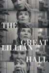 فیلم تالار لیلیان بزرگ The Great Lillian Hall 2024