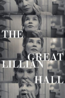 دانلود فیلم تالار لیلیان بزرگ The Great Lillian Hall 2024