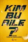 فیلم کیم بو ایل؟ Kim Bu Aile? 2022