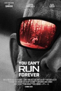 دانلود فیلم نمیتونی همش فرار کنی You Can’t Run Forever 2024