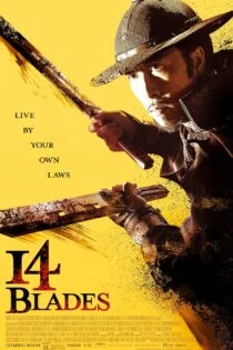 فیلم چهارده شمشیر 14 Blades 2010