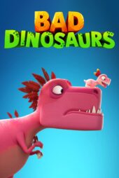 دانلود سریال دایناسورهای بد Bad Dinosaurs