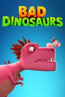 سریال دایناسورهای بد Bad Dinosaurs