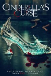 دانلود فیلم نفرین سیندرلا Cinderella’s Curse 2024