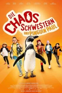 فیلم خواهران آشوبگر و پنگوئن پل Die Chaosschwestern und Pinguin Paul 2024