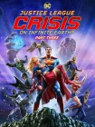 فیلم لیگ عدالت: بحران در زمین های بی نهایت قسمت سوم Justice League: Crisis on Infinite Earths, Part Three 2024