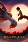 فیلم نگهدارنده اژدها Dragonkeeper 2024