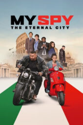 دانلود فیلم جاسوس من: شهر ابدی My Spy: The Eternal City 2024