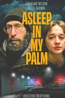 فیلم خوابیده در کف دست من Asleep in My Palm 2023