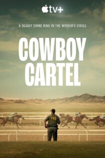 دانلود سریال کارتل کابوی Cowboy Cartel