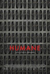 دانلود فیلم انسانی Humane 2024