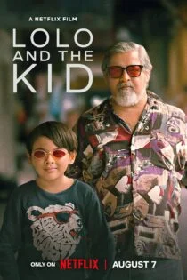فیلم لولو و بچه Lolo and the Kid 2024