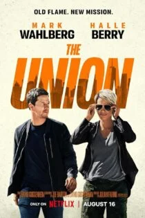 فیلم اتحادیه The Union 2024
