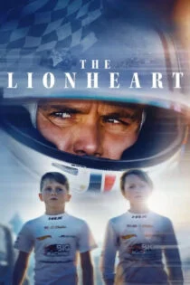 فیلم شیردل The Lionheart 2023 فیلم شیردل The Lionheart 2023