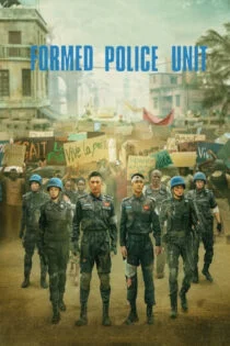فیلم واحد پلیس تشکیل شد Formed Police Unit 2024