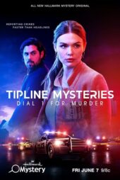 دانلود فیلم برای قتل شماره یک را بگیرید Tipline Mysteries: Dial 1 for Murder 2024