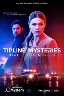 فیلم برای قتل شماره یک را بگیرید Tipline Mysteries: Dial 1 for Murder 2024