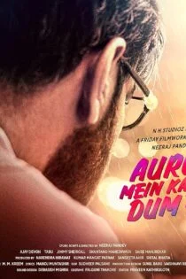 فیلم بقیه کجا جرات داشتند Auron Mein Kahan Dum Tha 2024