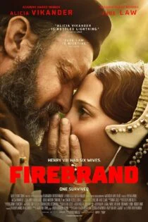 فیلم فتنه گر Firebrand 2023