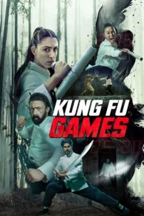 فیلم بازی های کونگ فو Kung Fu Games 2024 فیلم بازی های کونگ فو Kung Fu Games 2024