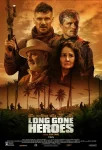 فیلم قهرمانان از دست رفته Long Gone Heroes 2017