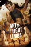 فیلم هنر هشت دست و پا Art of Eight Limbs 2024