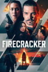 دانلود فیلم فشفشه Firecracker 2024