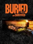 فیلم زنده به گور شد و زنده ماند Buried Alive and Survived 2024