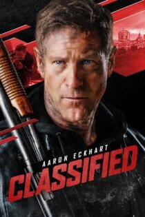 فیلم طبقه بندی شده Classified 2024