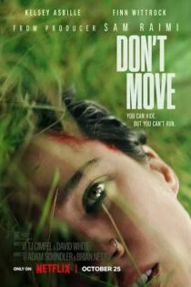 فیلم Don’t Move 2024 حرکت نکن