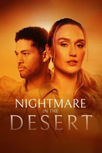 دانلود فیلم کابوس در صحرا Nightmare in the Desert 2024