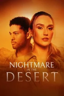 فیلم کابوس در صحرا Nightmare in the Desert 2024