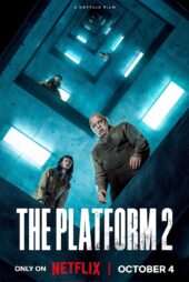 دانلود فیلم پلتفرم ۲ The Platform 2 2024