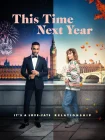 فیلم سال دیگه همین موقع This Time Next Year 2024