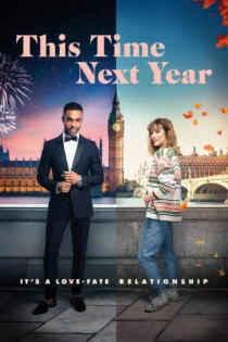 فیلم سال دیگه همین موقع This Time Next Year 2024