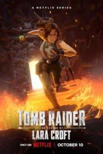 سریال مهاجم مقبره: افسانه لارا کرافت Tomb Raider: The Legend of Lara Croft