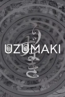 سریال اوزوماکی Uzumaki: Spiral Into Horror