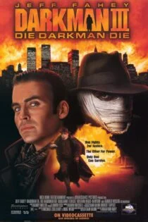 فیلم مرد تاریکی ۳: بمیر مرد تاریکی بمیر Darkman III: Die Darkman Die 1996 فیلم مرد تاریکی ۳: بمیر مرد تاریکی بمیر Darkman III: Die Darkman Die 1996
