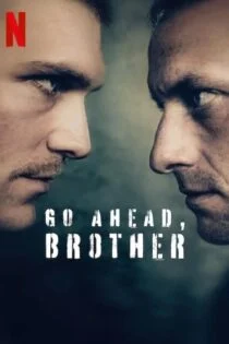 سریال برو جلو برادر Go Ahead, Brother