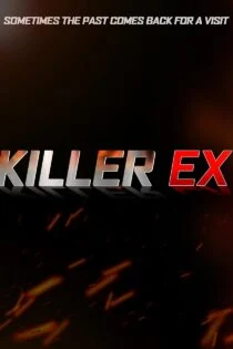 فیلم عشق کشنده Killer Ex 2024