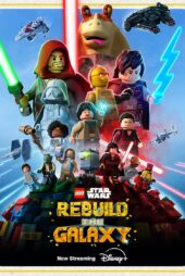 دانلود سریال LEGO Star Wars: Rebuild the Galaxy