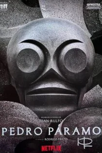 فیلم پدرو پارامو Pedro Páramo 2024