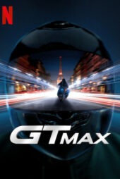 دانلود فیلم جی تی مکس GTMax 2024