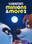 فیلم مینیون ها و چیزهای دیگر 2 Minions & More 2 2022