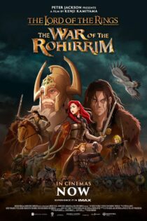 دانلود فیلم ارباب حلقه‌ها: حماسه روهیریم The Lord of the Rings: The War of the Rohirrim 2024