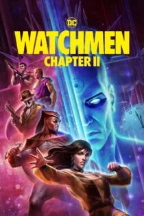 فیلم نگهبانان 2 Watchmen: Chapter II 2024