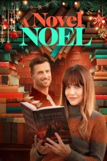 فیلم A Novel Noel 2024 نوئلی نو و داستانی